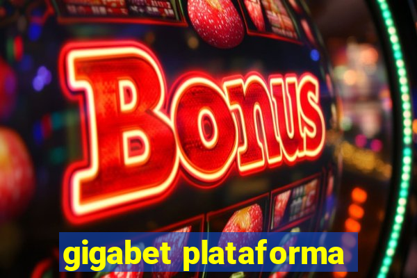 gigabet plataforma